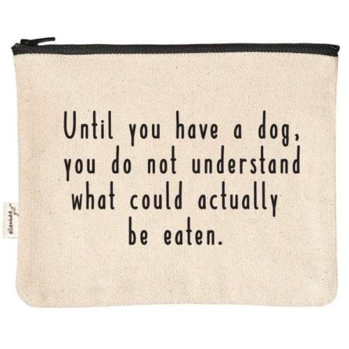Until you have a dog, you do not understand what could actually be eaten zipper pouch