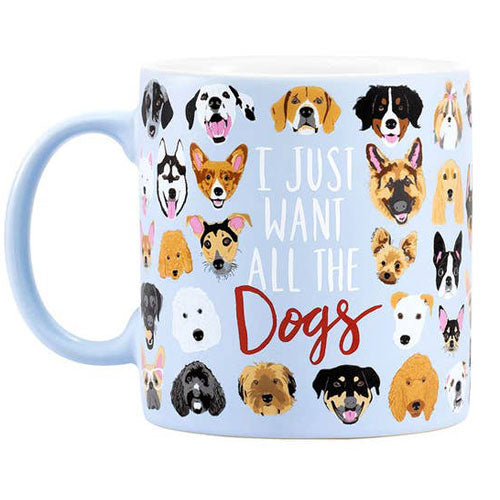 I Want All The Dogs: Personalised Dog Mug