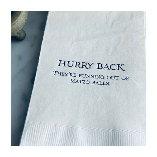Hurry Back - They're Running Out of Matzo Balls Napkins