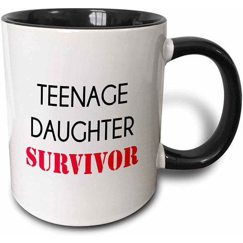 Teenage Daughter Survivor Mug