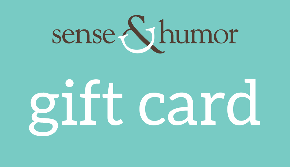 Sense & Humor Gift Card