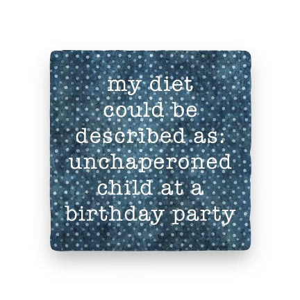 My diet could be described as coaster